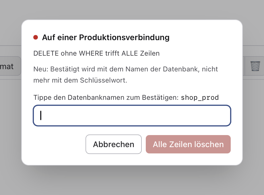 Die Verbindung „Shop Produktion“ ist als Produktion markiert; die App hält vor DELETE FROM audit_log an.